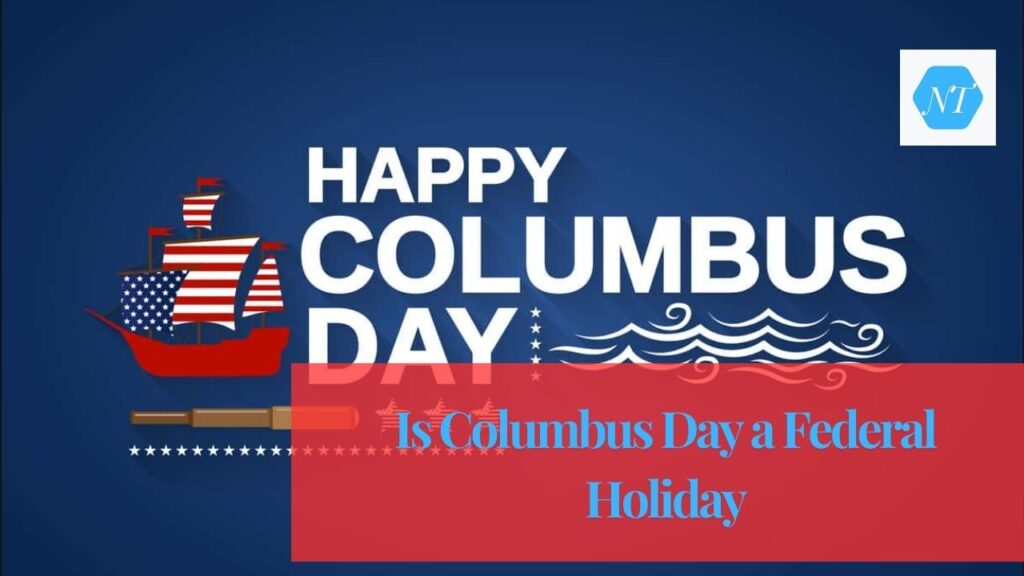 is columbus day a federal holiday