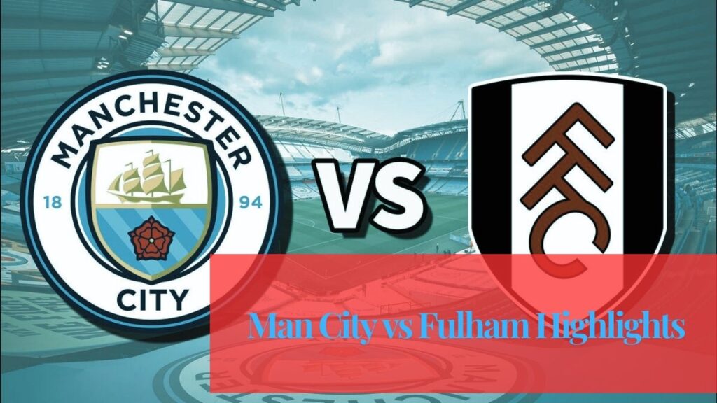 man city vs fulham