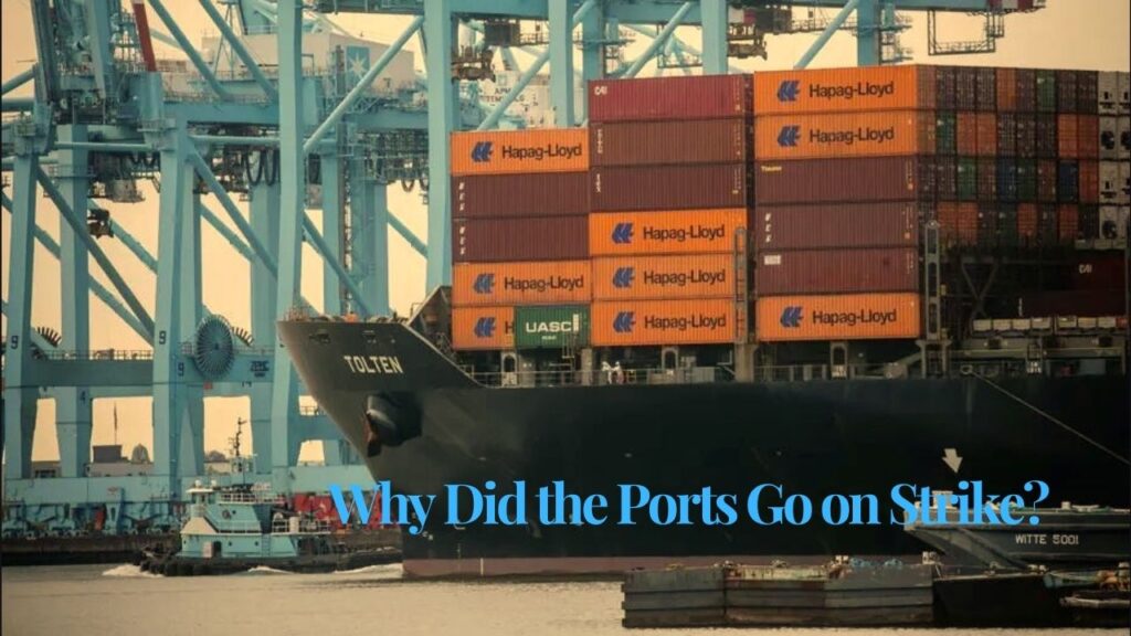 Why Did the Ports Go on Strike?